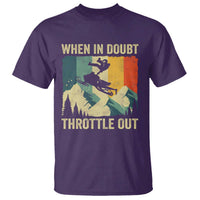 Funny Snowmobile Sled When In Doubt Throttle Out T Shirt Winter Sports - Wonder Print Shop