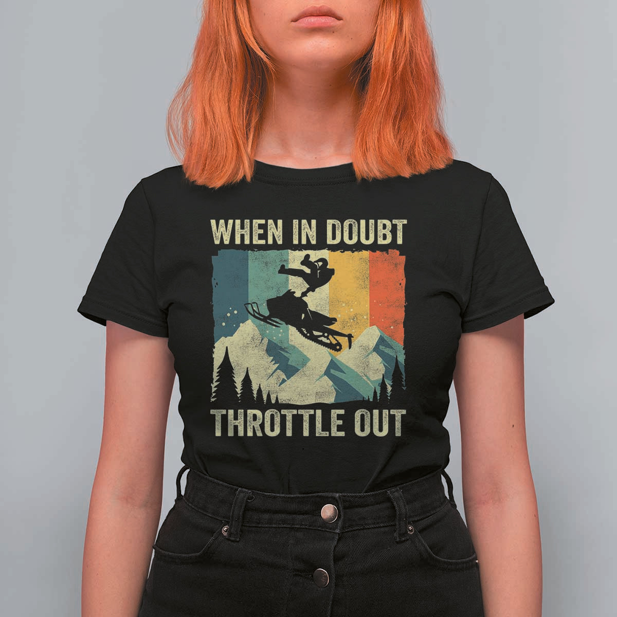 Funny Snowmobile Sled When In Doubt Throttle Out T Shirt For Women Winter Sports - Wonder Print Shop