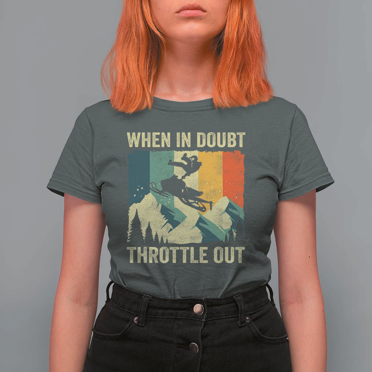 Funny Snowmobile Sled When In Doubt Throttle Out T Shirt For Women Winter Sports - Wonder Print Shop