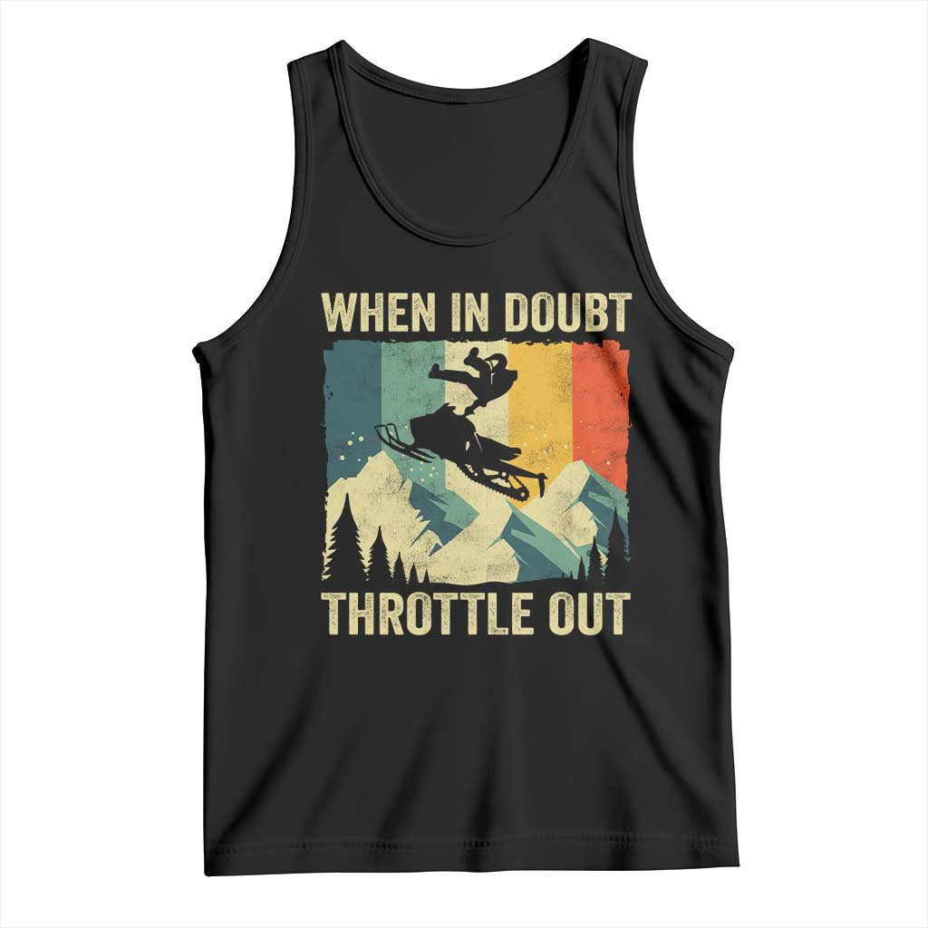Funny Snowmobile Sled When In Doubt Throttle Out Tank Top Winter Sports - Wonder Print Shop