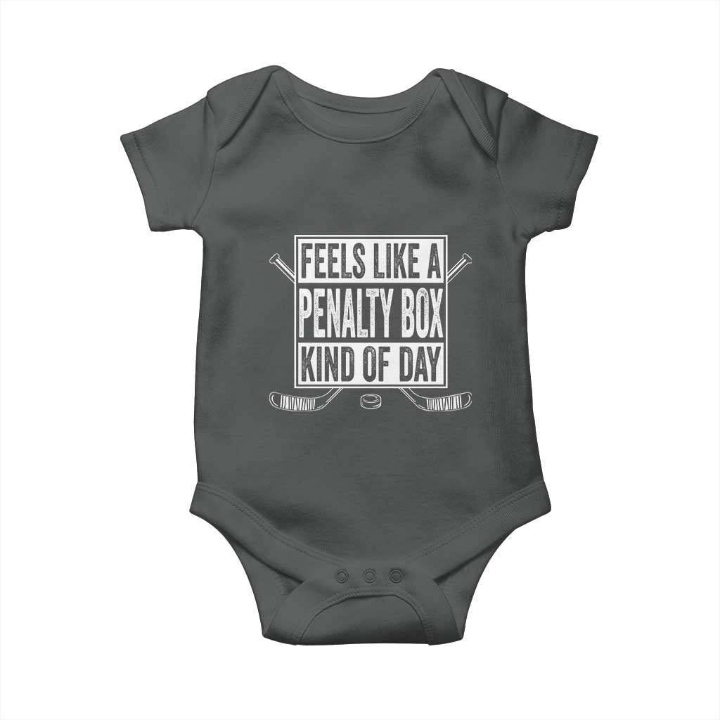Funny Feels Like A Penalty Box Kind Of Day Baby Onesie Ice Hockey Lover - Wonder Print Shop