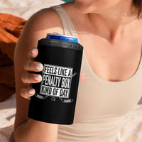 Funny Feels Like A Penalty Box Kind Of Day 4 in 1 Can Cooler Tumbler Ice Hockey Lover - Wonder Print Shop