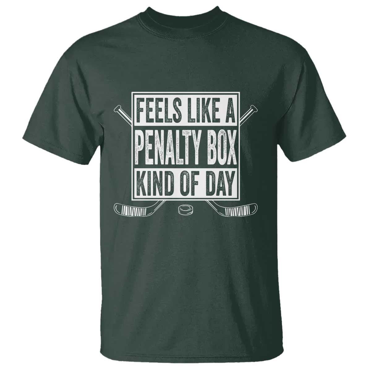 Funny Feels Like A Penalty Box Kind Of Day T Shirt Ice Hockey Lover - Wonder Print Shop