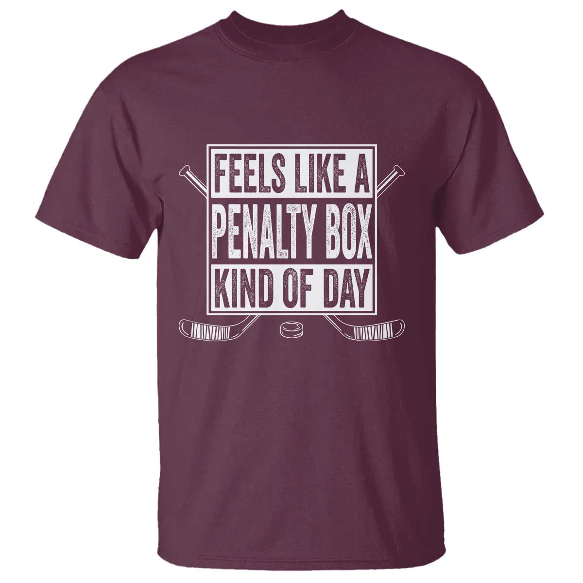 Funny Feels Like A Penalty Box Kind Of Day T Shirt Ice Hockey Lover - Wonder Print Shop