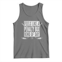 Funny Feels Like A Penalty Box Kind Of Day Tank Top Ice Hockey Lover - Wonder Print Shop