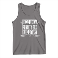 Funny Feels Like A Penalty Box Kind Of Day Tank Top Ice Hockey Lover - Wonder Print Shop