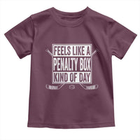 Funny Feels Like A Penalty Box Kind Of Day Toddler T Shirt Ice Hockey Lover - Wonder Print Shop