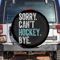Funny Sorry Cant Hockey Bye Spare Tire Cover Ice Hockey Player - Wonder Print Shop