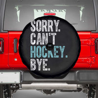 Funny Sorry Cant Hockey Bye Spare Tire Cover Ice Hockey Player - Wonder Print Shop