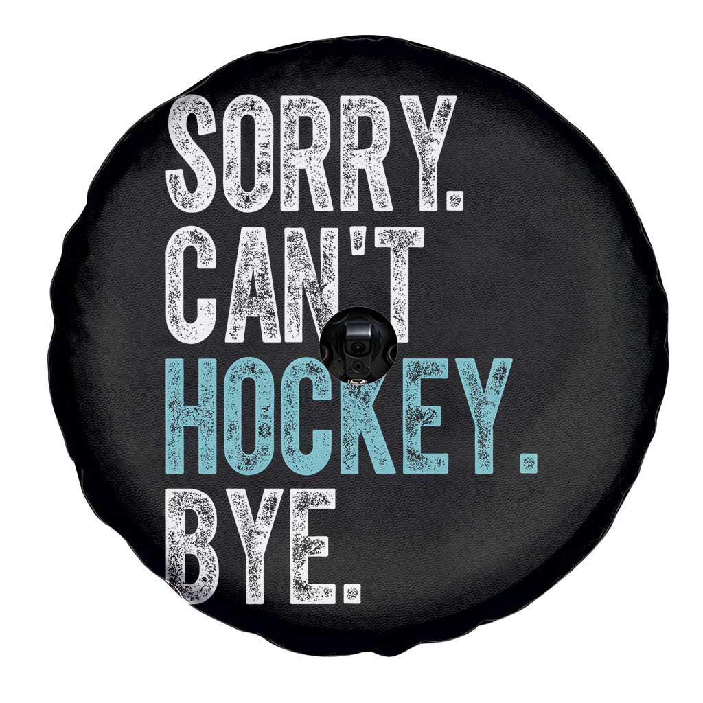 Funny Sorry Cant Hockey Bye Spare Tire Cover Ice Hockey Player - Wonder Print Shop