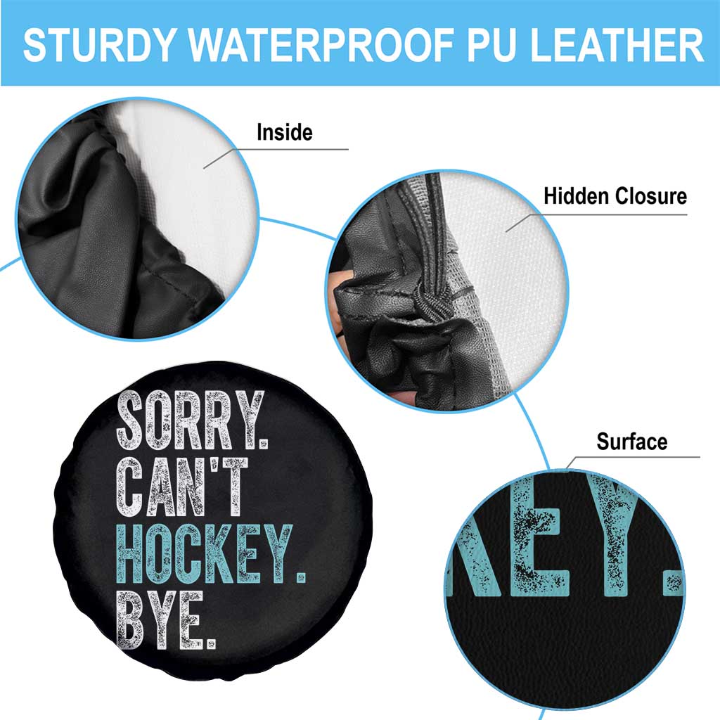 Funny Sorry Cant Hockey Bye Spare Tire Cover Ice Hockey Player - Wonder Print Shop