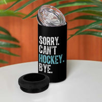 Funny Sorry Cant Hockey Bye 4 in 1 Can Cooler Tumbler Ice Hockey Player - Wonder Print Shop