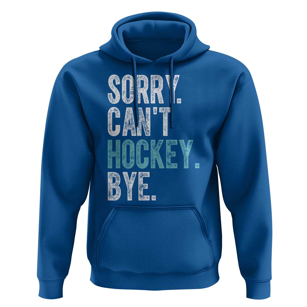 Funny Sorry Cant Hockey Bye Hoodie Ice Hockey Player - Wonder Print Shop