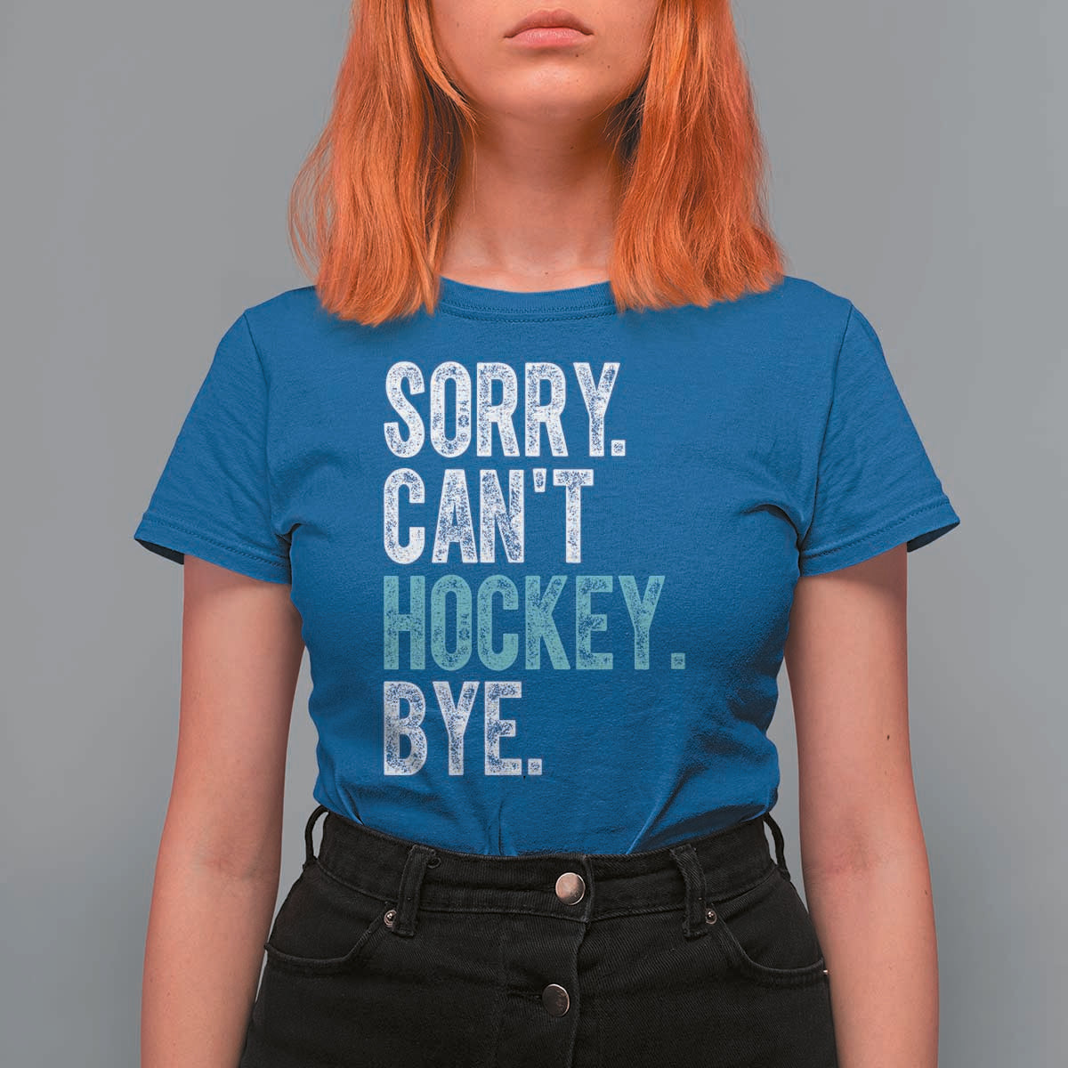 Funny Sorry Cant Hockey Bye T Shirt For Women Ice Hockey Player - Wonder Print Shop