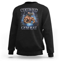 Funny Certified Gym Rat Sweatshirt Fitness Bodybuilding Gym Lovers Meme - Wonder Print Shop