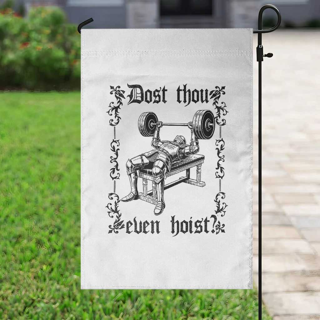 Funny Gym Meme Dost Thou Even Hoist Garden Flag Medieval Knight Weight Lifting Workout - Wonder Print Shop