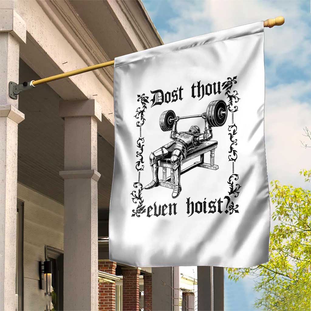 Funny Gym Meme Dost Thou Even Hoist Garden Flag Medieval Knight Weight Lifting Workout - Wonder Print Shop