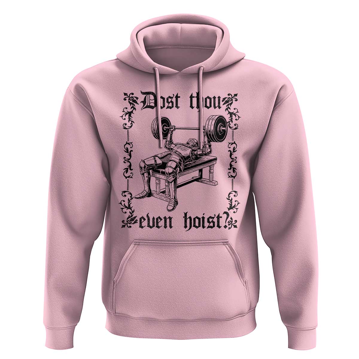 Funny Gym Meme Dost Thou Even Hoist Hoodie Medieval Knight Weight Lifting Workout - Wonder Print Shop
