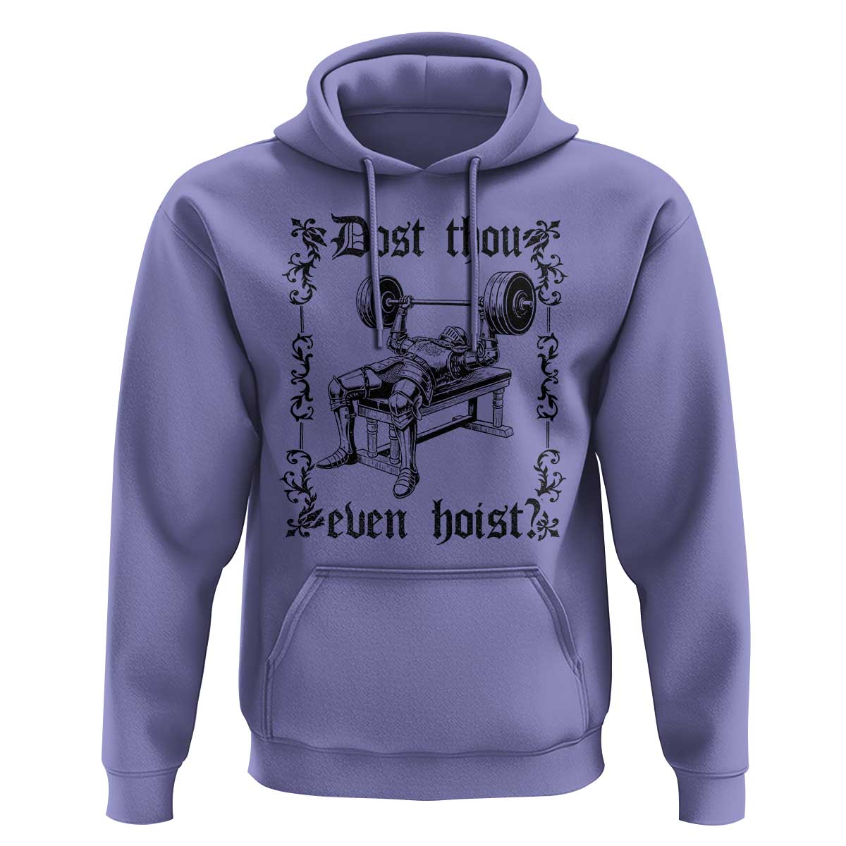 Funny Gym Meme Dost Thou Even Hoist Hoodie Medieval Knight Weight Lifting Workout - Wonder Print Shop