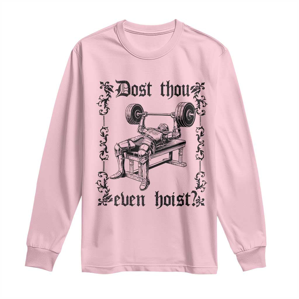 Funny Gym Meme Dost Thou Even Hoist Long Sleeve Shirt Medieval Knight Weight Lifting Workout - Wonder Print Shop