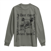 Funny Gym Meme Dost Thou Even Hoist Long Sleeve Shirt Medieval Knight Weight Lifting Workout - Wonder Print Shop