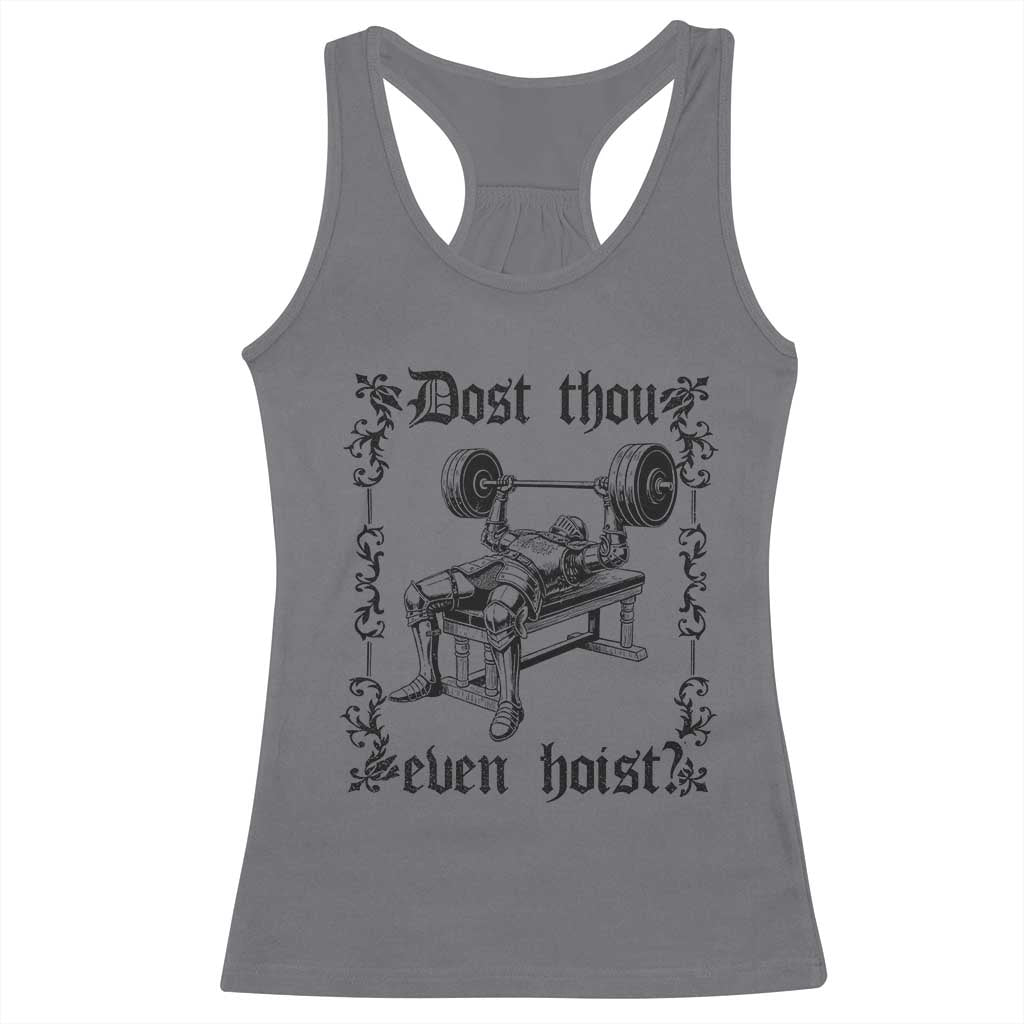 Funny Gym Meme Dost Thou Even Hoist Racerback Tank Top Medieval Knight Weight Lifting Workout - Wonder Print Shop