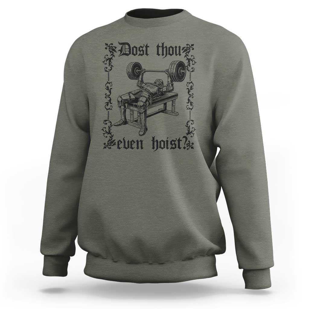 Funny Gym Meme Dost Thou Even Hoist Sweatshirt Medieval Knight Weight Lifting Workout - Wonder Print Shop