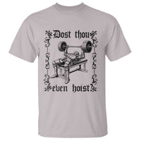 Funny Gym Meme Dost Thou Even Hoist T Shirt Medieval Knight Weight Lifting Workout - Wonder Print Shop