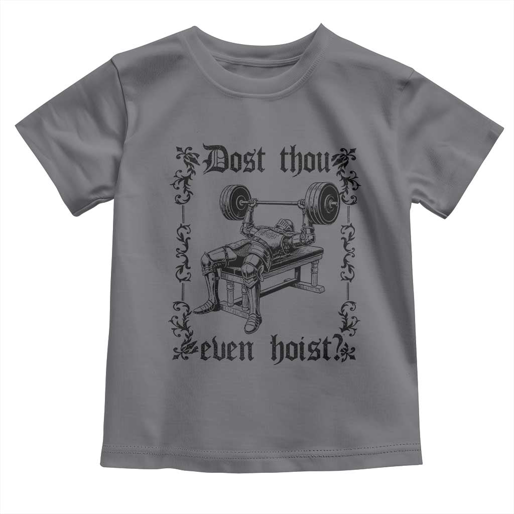 Funny Gym Meme Dost Thou Even Hoist Toddler T Shirt Medieval Knight Weight Lifting Workout - Wonder Print Shop
