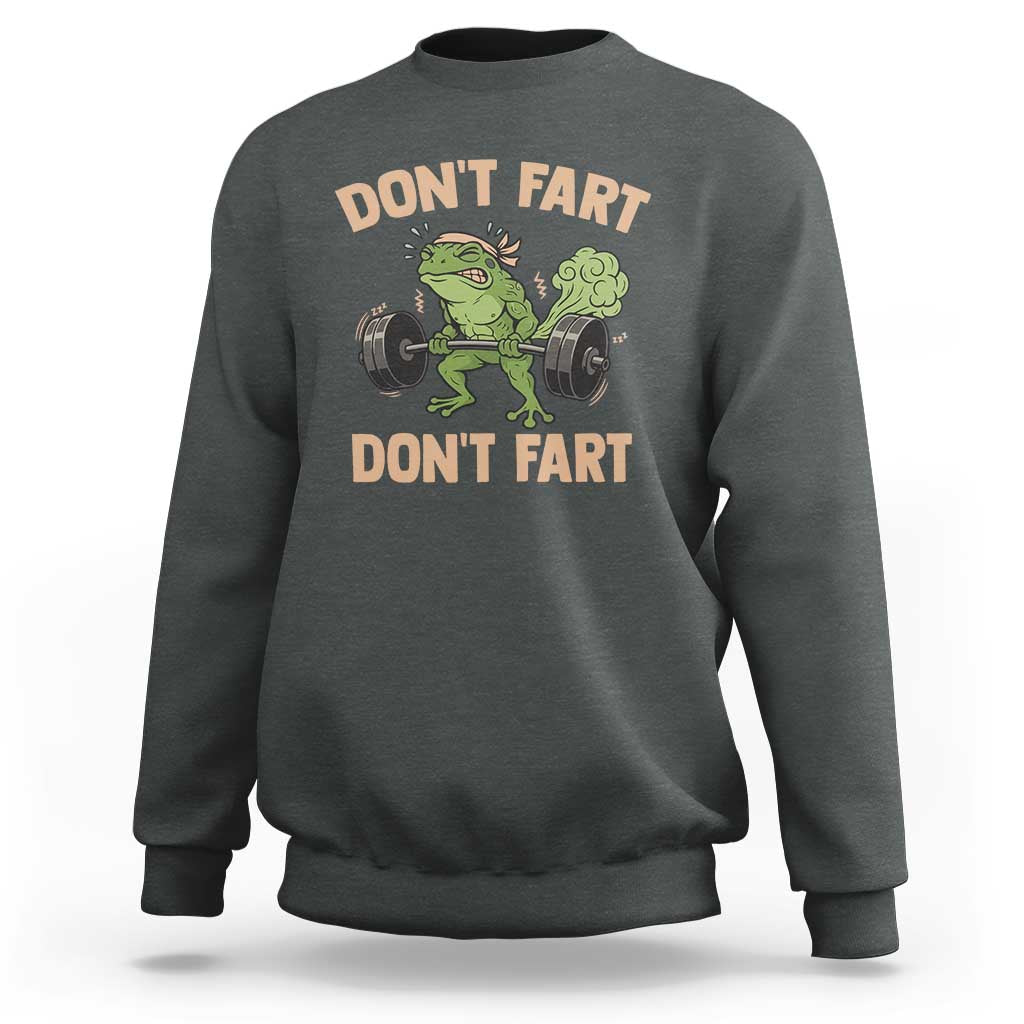 Gym Frog Sweatshirt Dont Fart Workout Weights Squat Humor - Wonder Print Shop