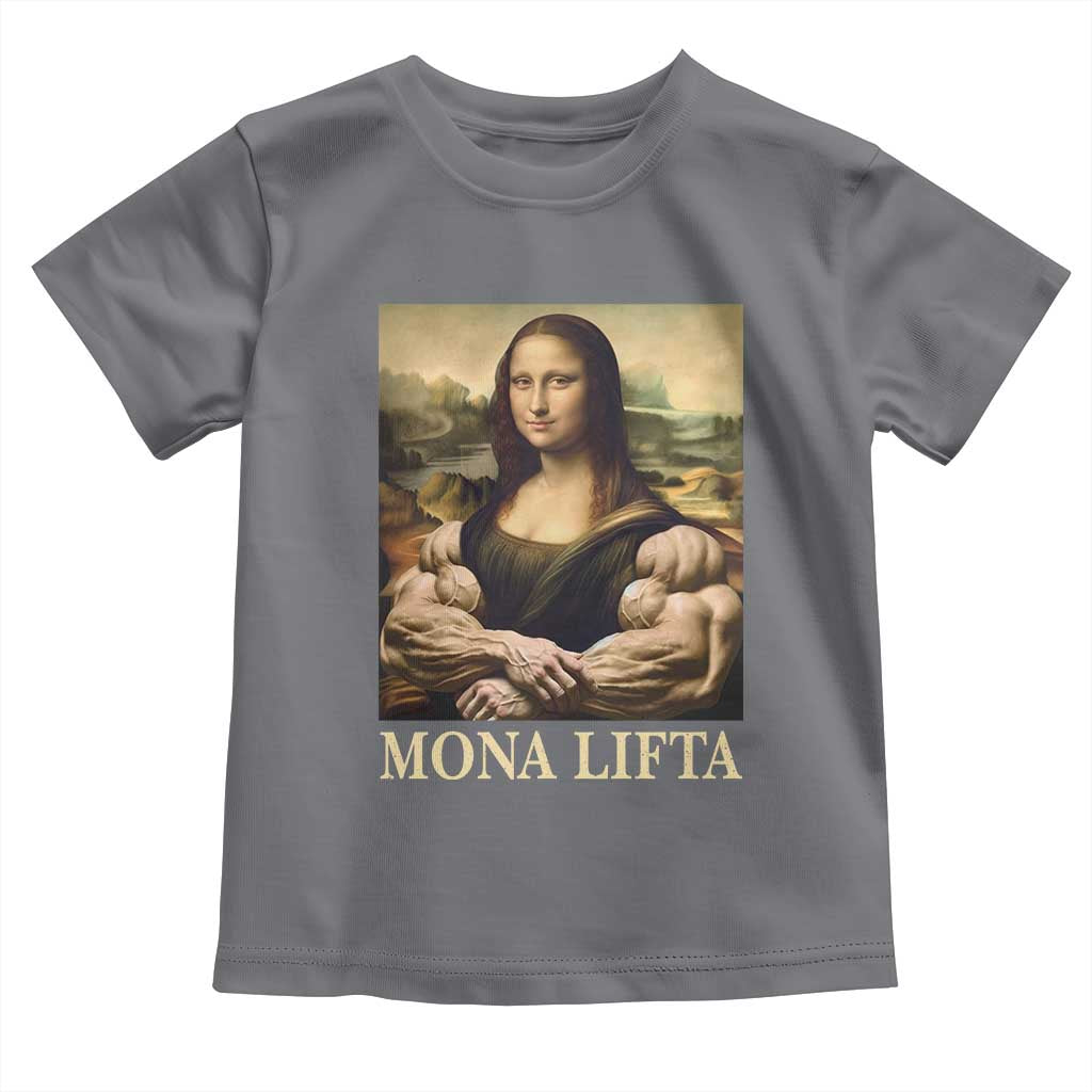 Funny Mona Lifta Muscle Mona Lisa Bodybuilding Fitness Gym Lover Toddler T Shirt - Wonder Print Shop