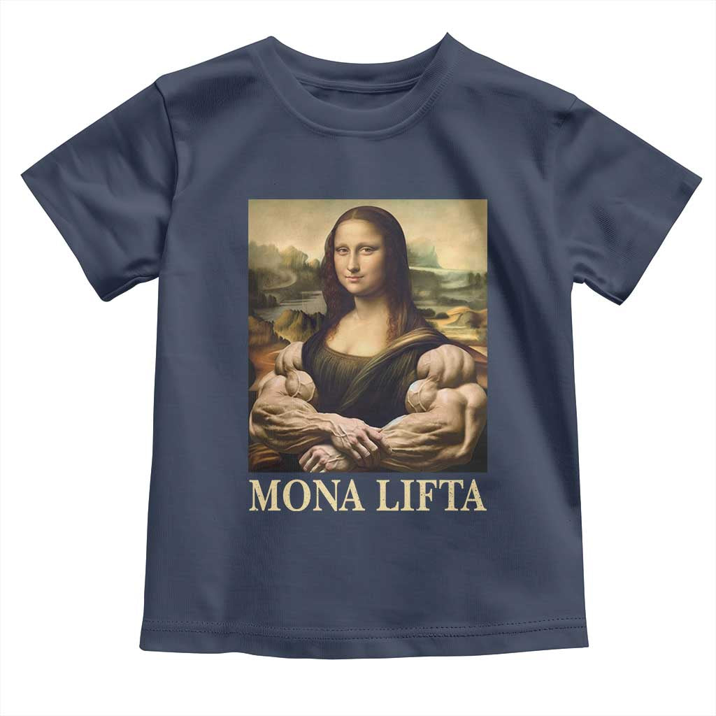 Funny Mona Lifta Muscle Mona Lisa Bodybuilding Fitness Gym Lover Toddler T Shirt - Wonder Print Shop