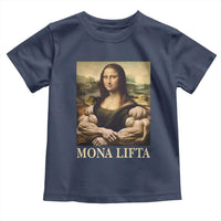 Funny Mona Lifta Muscle Mona Lisa Bodybuilding Fitness Gym Lover Toddler T Shirt - Wonder Print Shop