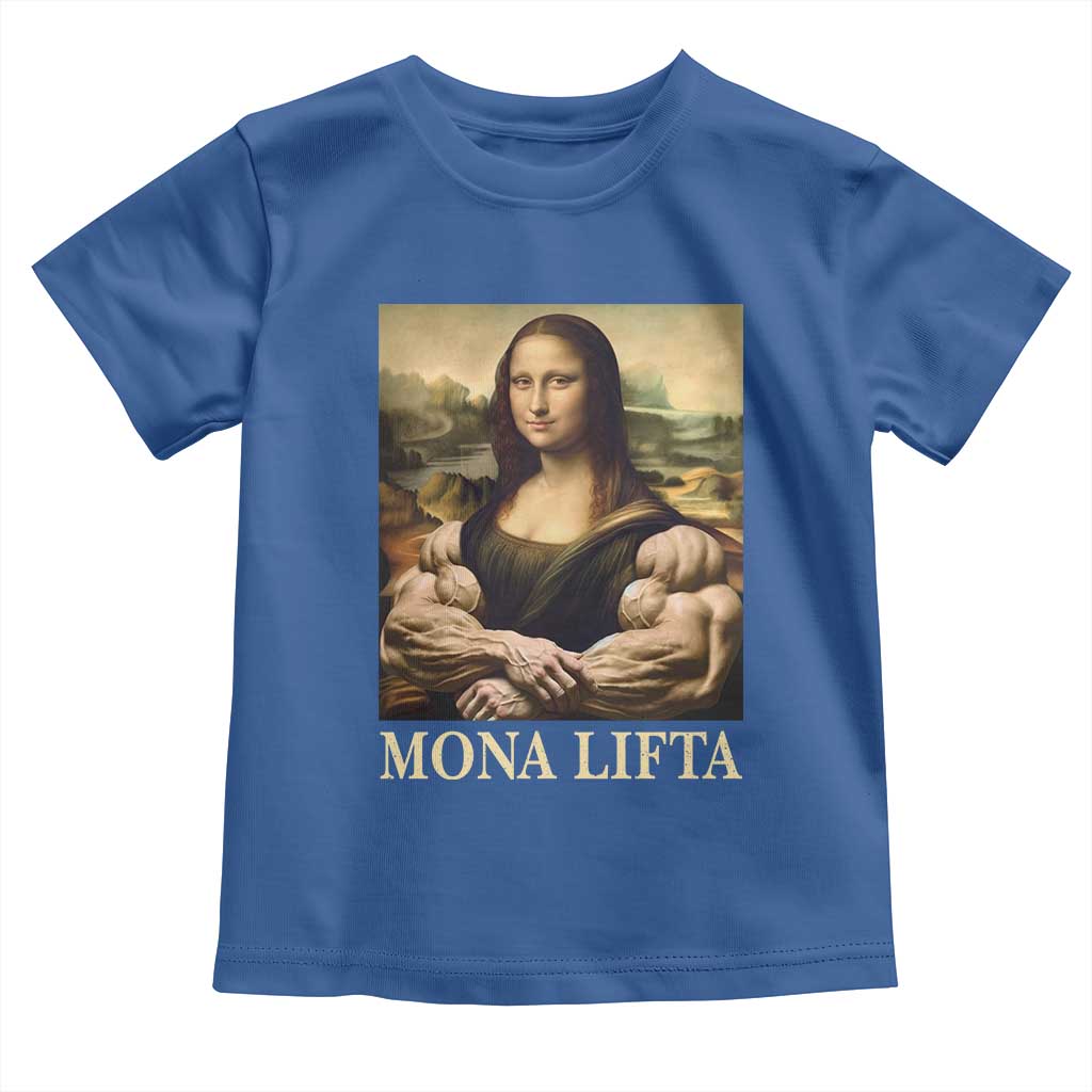 Funny Mona Lifta Muscle Mona Lisa Bodybuilding Fitness Gym Lover Toddler T Shirt - Wonder Print Shop