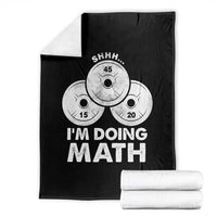 Funny Shhh I Am Doing Math Weightlifting Workout Training Throw Blanket - Wonder Print Shop