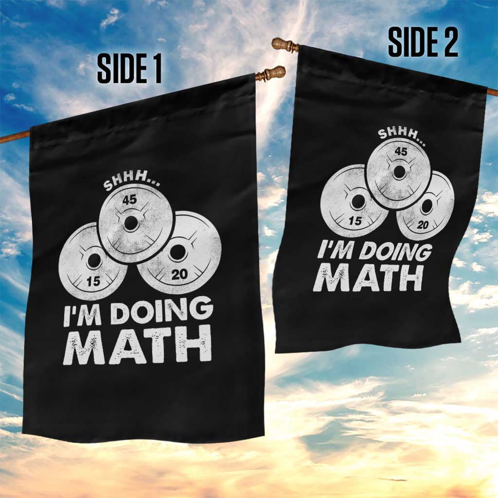 Funny Shhh I Am Doing Math Weightlifting Workout Training Garden Flag - Wonder Print Shop
