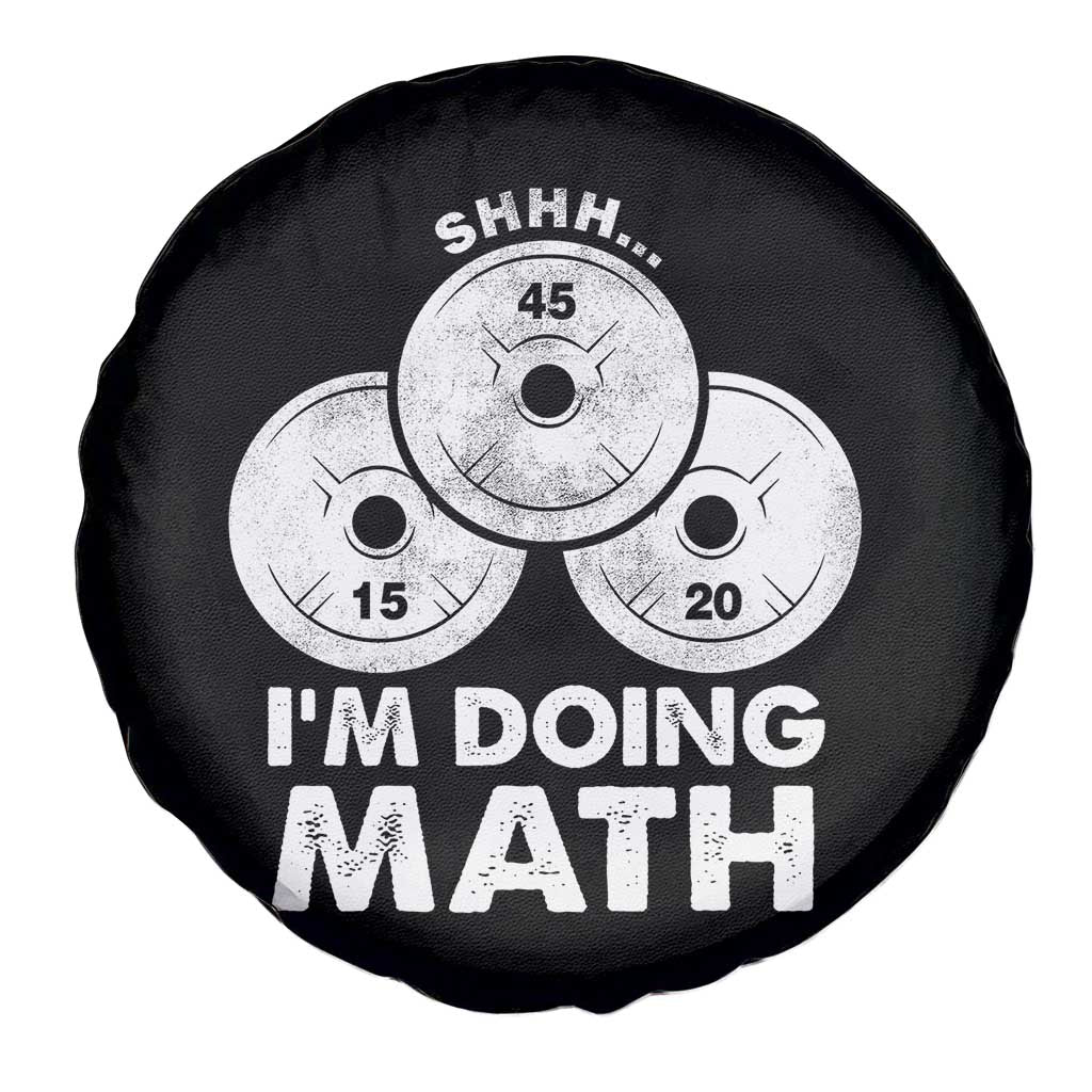 Funny Shhh I Am Doing Math Weightlifting Workout Training Spare Tire Cover - Wonder Print Shop