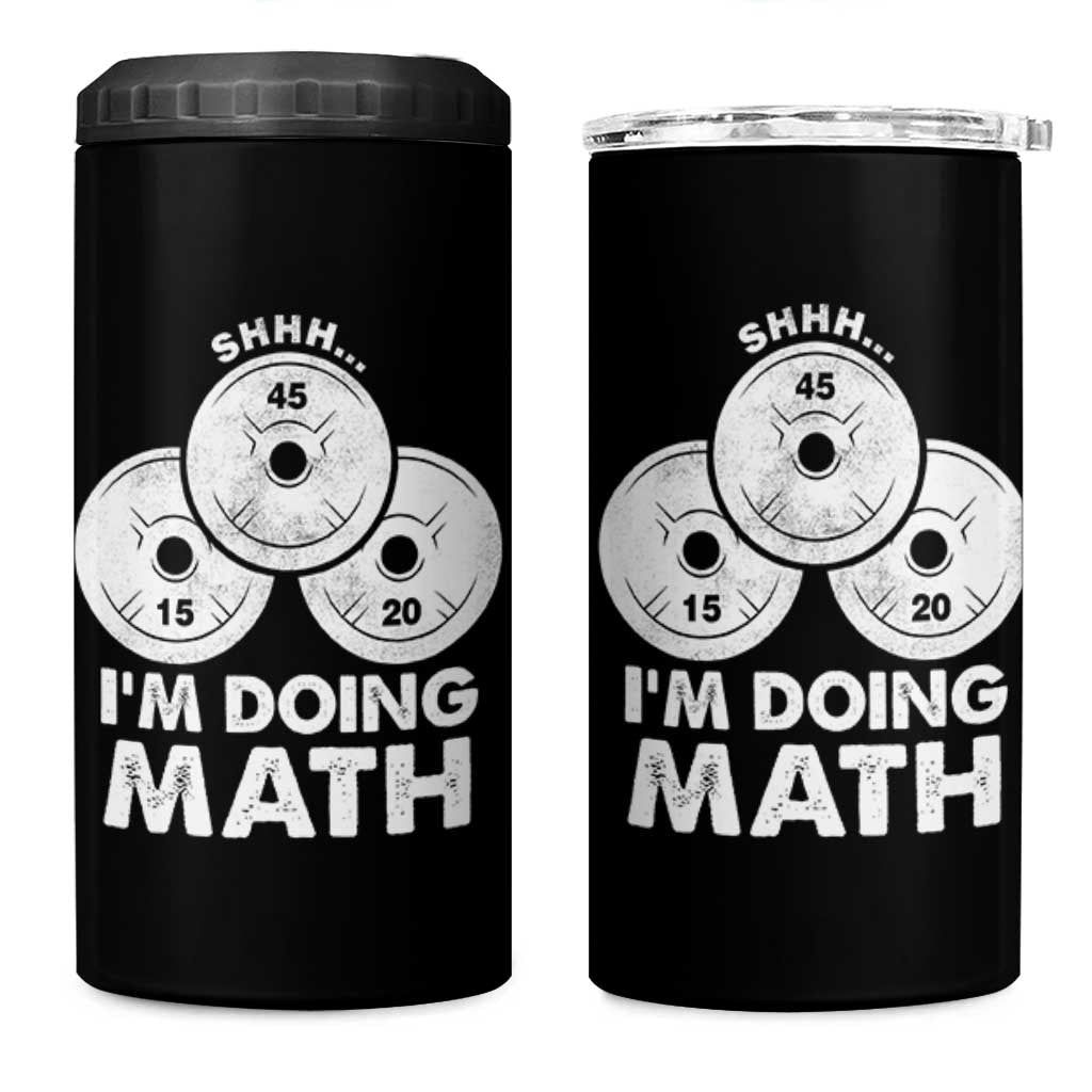 Funny Shhh I Am Doing Math Weightlifting Workout Training 4 in 1 Can Cooler Tumbler - Wonder Print Shop