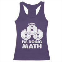 Funny Shhh I Am Doing Math Weightlifting Workout Training Racerback Tank Top - Wonder Print Shop
