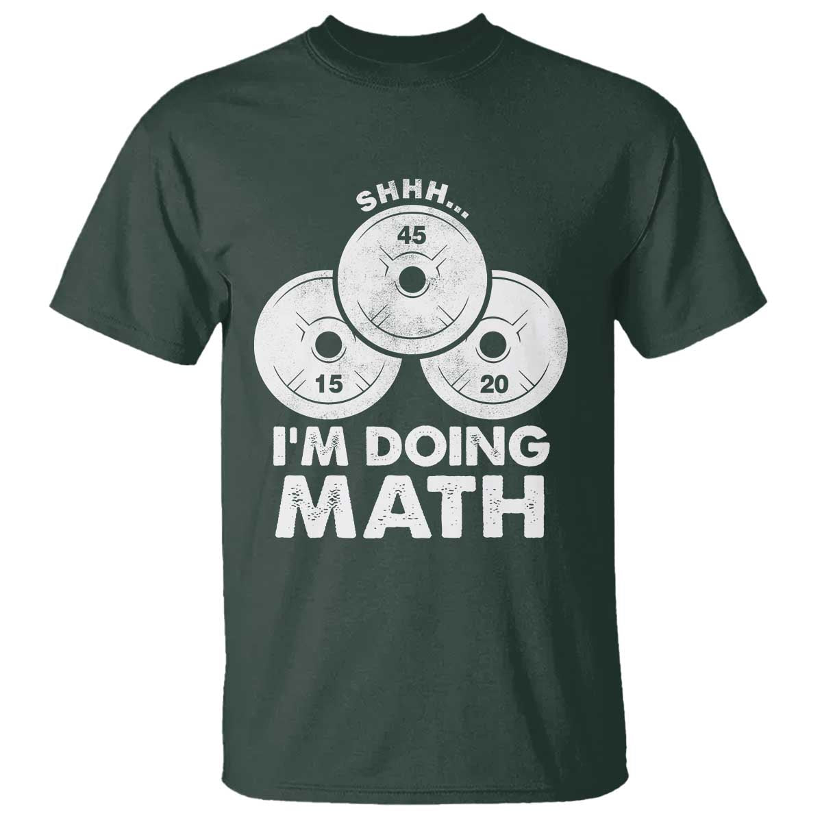 Funny Shhh I Am Doing Math Weightlifting Workout Training T Shirt - Wonder Print Shop