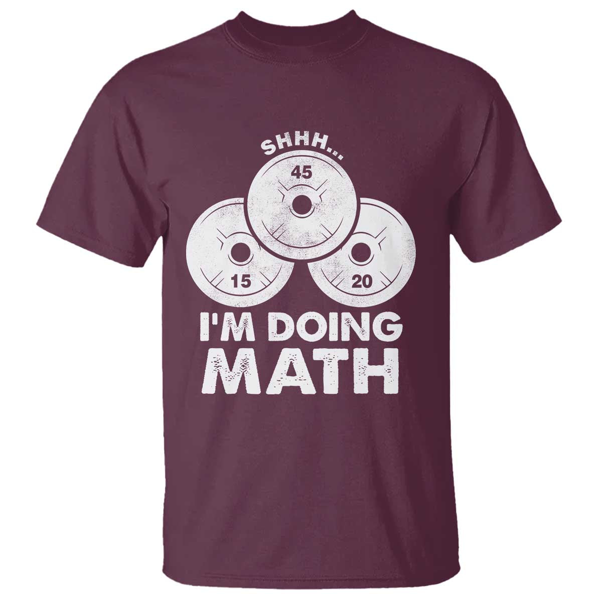 Funny Shhh I Am Doing Math Weightlifting Workout Training T Shirt - Wonder Print Shop