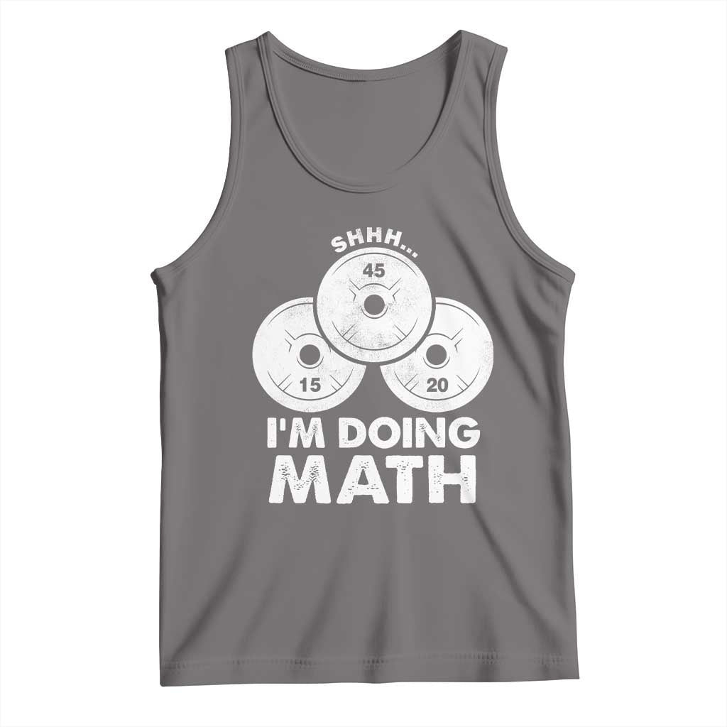 Funny Shhh I Am Doing Math Weightlifting Workout Training Tank Top - Wonder Print Shop