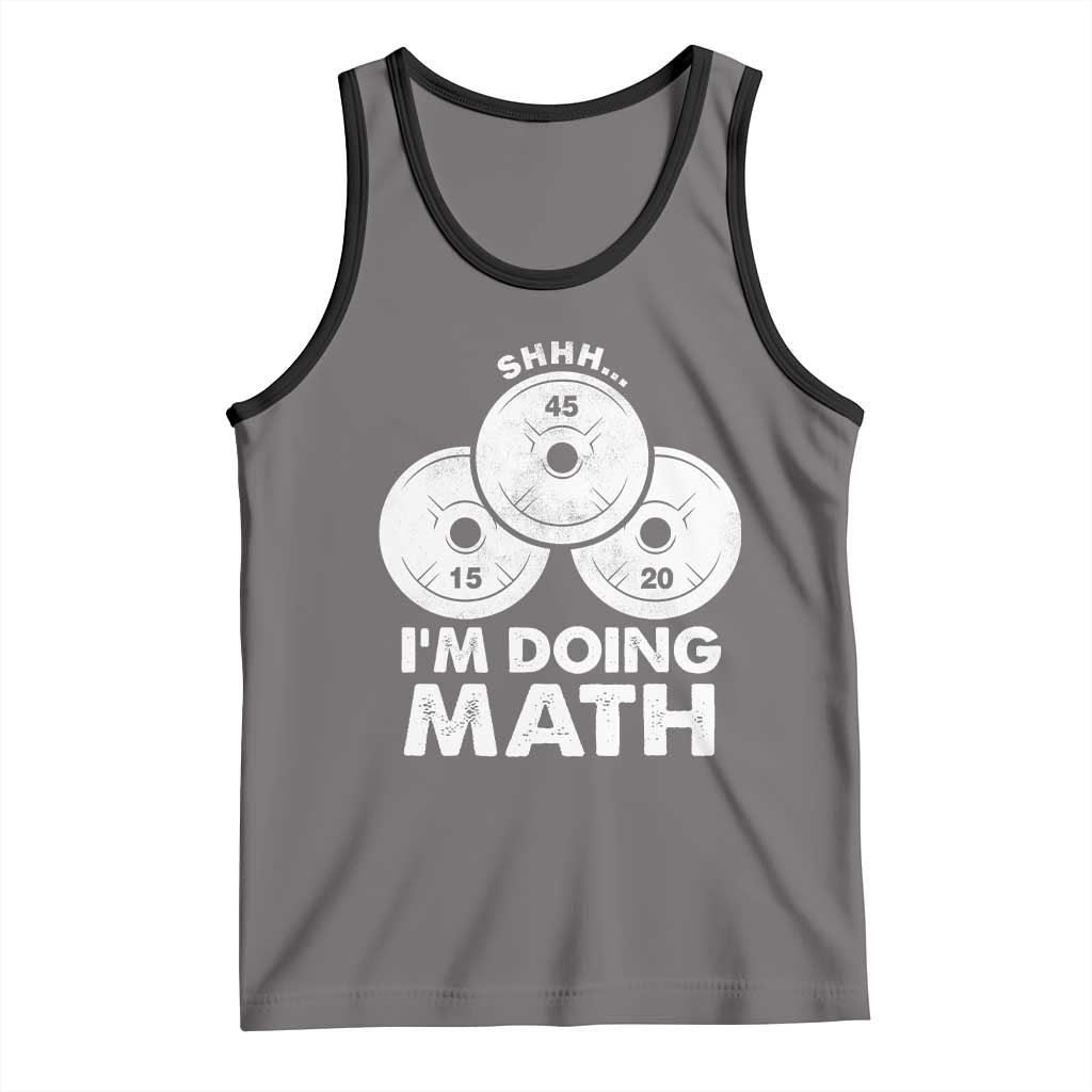Funny Shhh I Am Doing Math Weightlifting Workout Training Tank Top - Wonder Print Shop
