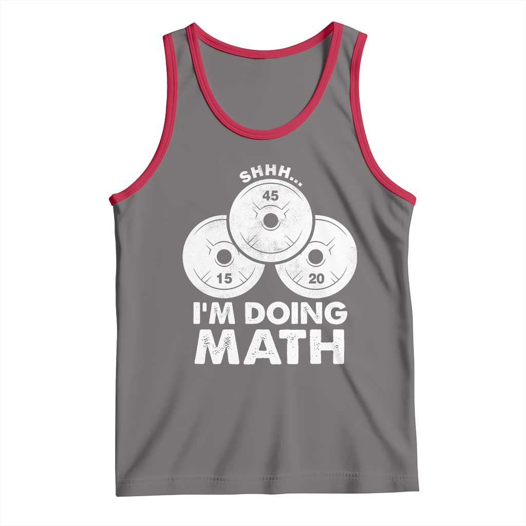 Funny Shhh I Am Doing Math Weightlifting Workout Training Tank Top - Wonder Print Shop