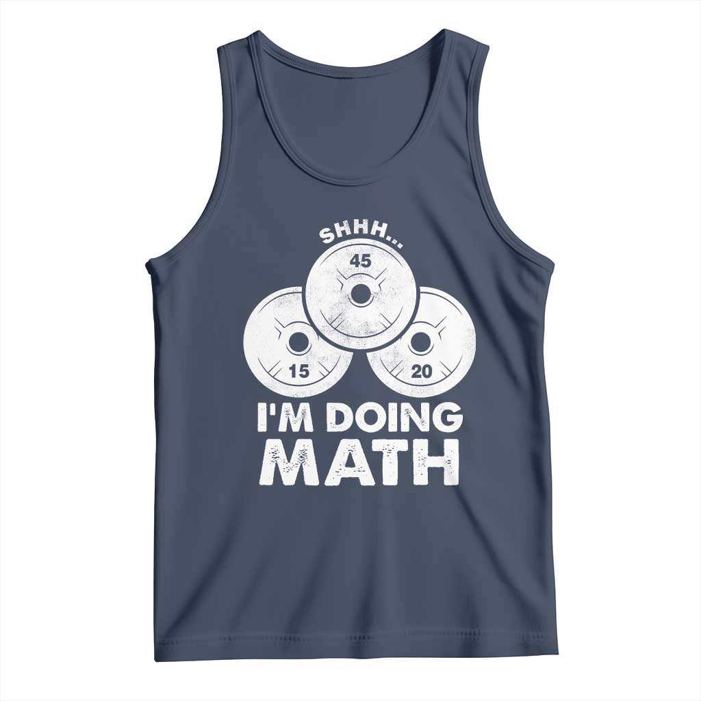 Funny Shhh I Am Doing Math Weightlifting Workout Training Tank Top - Wonder Print Shop