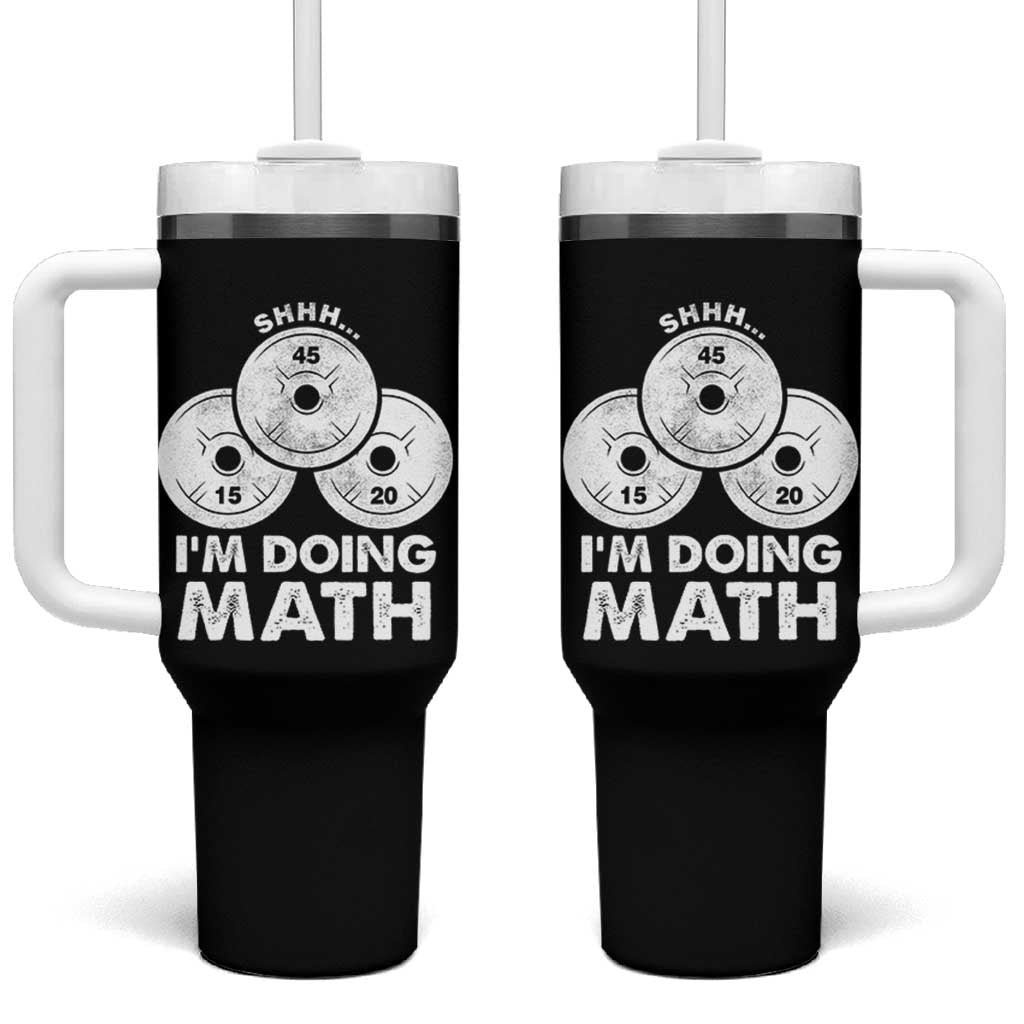 Funny Shhh I Am Doing Math Weightlifting Workout Training Tumbler With Handle - Wonder Print Shop