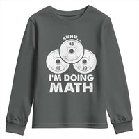 Funny Shhh I Am Doing Math Weightlifting Workout Training Youth Sweatshirt - Wonder Print Shop