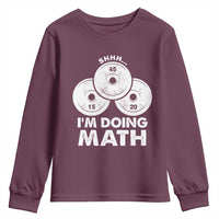 Funny Shhh I Am Doing Math Weightlifting Workout Training Youth Sweatshirt - Wonder Print Shop