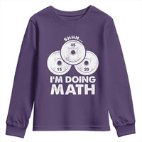 Funny Shhh I Am Doing Math Weightlifting Workout Training Youth Sweatshirt - Wonder Print Shop