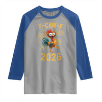 F Caw F 2026 Happy New Year Raglan Shirt Funny Chicken Rooster - Wonder Print Shop